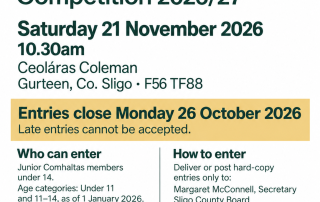 Sligo Ceol an Gheimhridh 2026/27: 21 November at 10.30am, Ceoláras Coleman, Gurteen. Entries close 26 October 2026